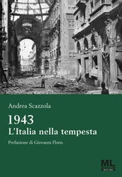 1943 L Italia nella tempesta
