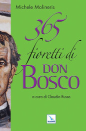 365 fioretti di Don Bosco