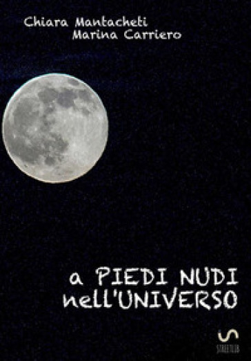 A piedi nudi nell'universo