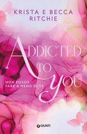 Addicted to you (edizione italiana)