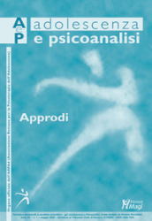 Adolescenza e psicoanalisi (2020). Vol. 1: Approdi