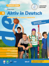 Aktiv in Deutsch. Lehrwerk für junge lernende. Kursbuch + Arbeitsbuch. Per la Scuola media. Vol. 1