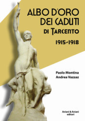 Albo d oro dei caduti di Tarcento (1915-1918)