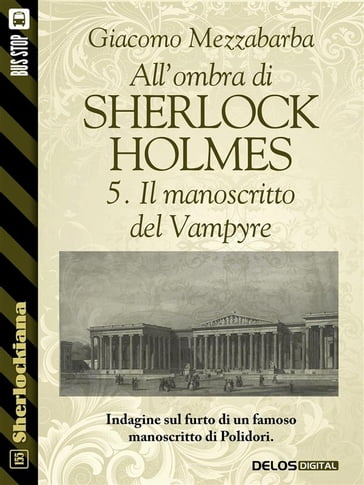 All'ombra di Sherlock Holmes - 5. Il manoscritto del Vampyre