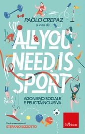 All you need is sport