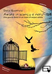 Amore in bianco e nero