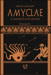 Amyclae. Il silenzio che uccide