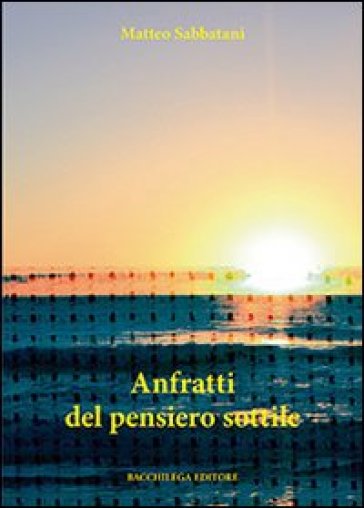 Anfratti del pensiero sottile