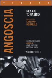 «Angoscia». Dialogo con Emiliano Morreale. Con DVD