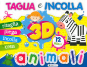 Animali 3D. Taglia e incolla. Ediz. a colori