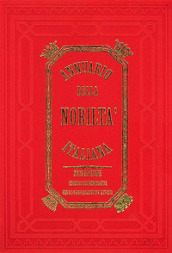Annuario della Nobiltà Italiana (2007-2010). Ediz. commemorativa per i 150 anni dell Unità d Italia