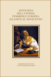 Antologia Della Poesia Femminile Europea Da Saffo Al Novecento