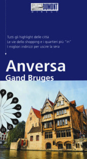 Anversa Gand Bruges. Con mappa. Con Carta geografica ripiegata