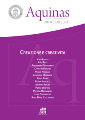 Aquinas. Rivista internazionale di filosofia (2018). Vol. 1-2: Creazione e creatività