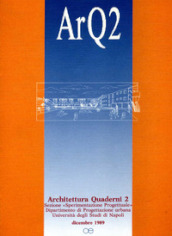 ArQ. Architettura quaderni. 2.