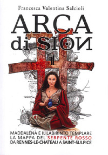 Arca di Sion. Vol. 1