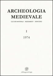 Archeologia medievale (1974). Vol. 1