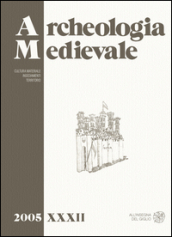 Archeologia medievale (2005). Vol. 32