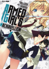 Armed girl s machiavellism. Vol. 2