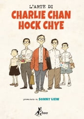 L Arte di Charlie Chan Hock Chye