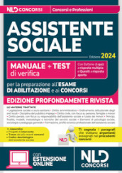Assistente sociale 2024. Manuale + Test di verifica per la preparazione all esame di abilitazione e ai concorsi. Nuova ediz. Con espansione online