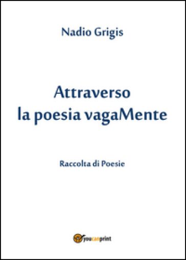 Attraverso la poesia vagaMente