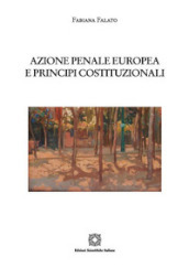 Azione penale europea e principi costituzionali