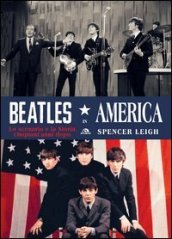 Beatles in America. Lo scenario e la storia, cinquant anni dopo