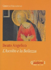Beato Angelico: l ascolto e la bellezza