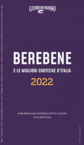 Berebene e le migliori enoteche d Italia 2022