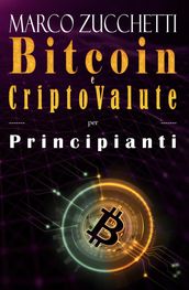 Bitcoin e criptovalute per principianti