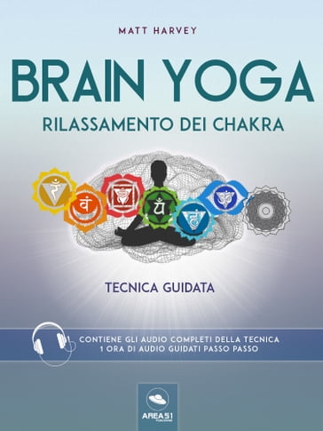 Brain Yoga. Rilassamento dei chakra