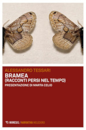 Bramea (racconti persi nel tempo)