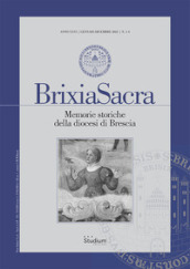 Brixia Sacra. Memorie storiche della diocesi di Brescia (2021). 1-2.