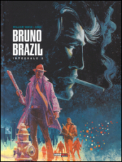 Bruno Brazil. L integrale. 2.
