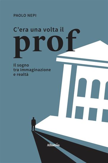 C'era una volta il prof