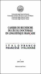 Cahiers du recherche de l ècole doctorale en linguistque francais (2007-2008). 1.