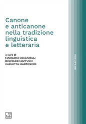 Canone e anticanone nella tradizione linguistica e letteraria