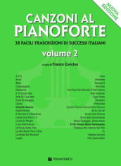 Canzoni al pianoforte. Nuova ediz.. Vol. 2