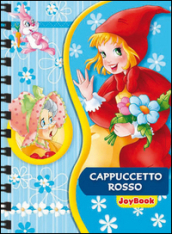 Cappuccetto Rosso. Ediz. illustrata