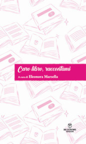 Caro libro, raccontami