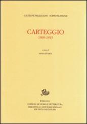 Carteggio 1909-1915