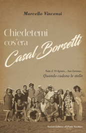 Chiedetemi cos era Casal Borsetti