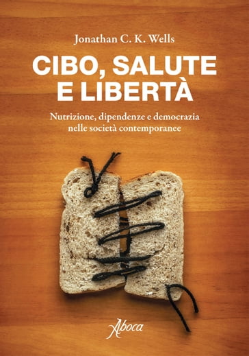 Cibo salute e libertà