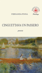 Cinguettava un passero