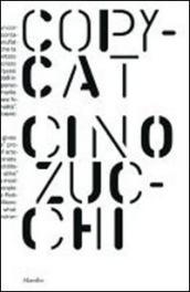 Cino Zucchi. Copycat. Ediz. illustrata