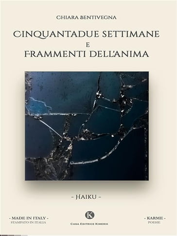 Cinquantadue settimane e Frammenti dell'anima