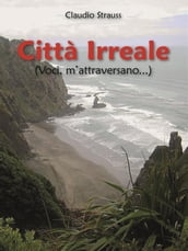 Città Irreale (Voci, m attraversano...)