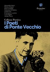 Collana Poetica I Poeti di Ponte Vecchio vol. 16