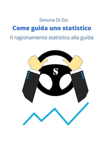 Come guida uno statistico